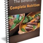 The Benefits of Complete Nutrition PLR Report