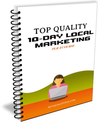 Top Quality 10-Day Local Marketing PLR Ecourse