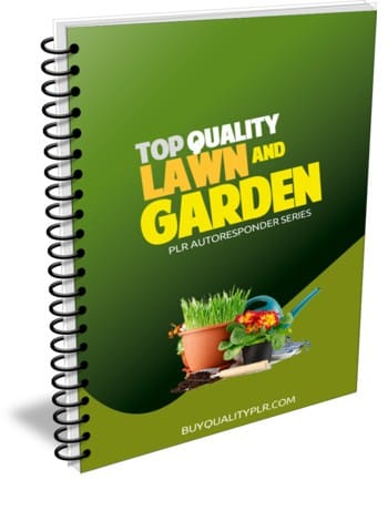 Top Quality Lawn and Garden PLR Autoresponder Series