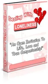 The Dealing with Loneliness PLR Ebook The Dealing with Loneliness PLR Ebook