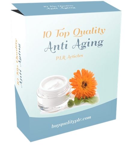 10 High Quality Anti Aging PLR Articles