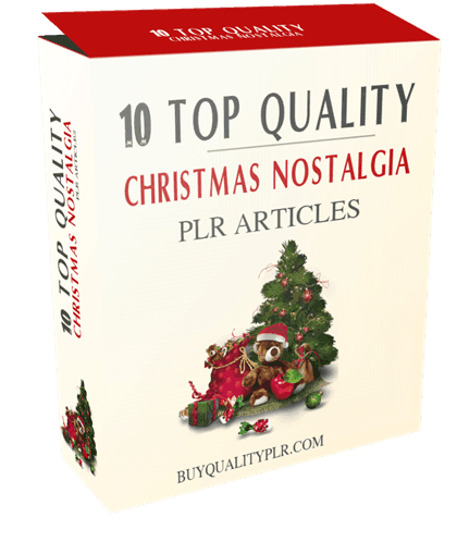 10 Top Quality Christmas Nostalgia PLR Articles