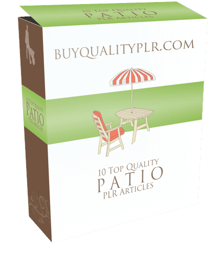 10 Top Quality Patio PLR Articles