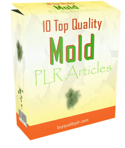 10 Top Quality Mold PLR Articles