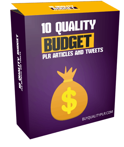 10 Top Quality Budget PLR Articles and Tweets