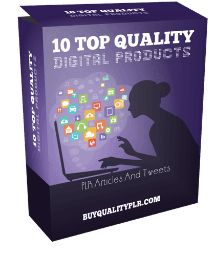 10 Top Quality Digital Products PLR Articles and Tweets