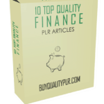 10 Top Quality Finance PLR Articles