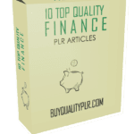 10 Top Quality Finance PLR Articles