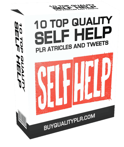 10 TOP QUALITY SELF HELP PLR ATRICLES AND TWEETS Pack