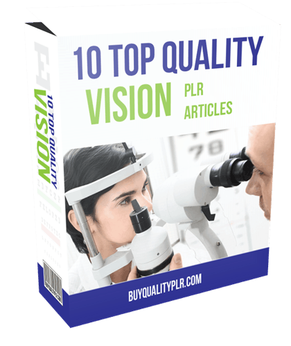 10 TOP QUALITY VISION PLR ARTICLES