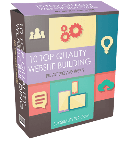 10 Top Quality Website Building PLR Articles and Tweets