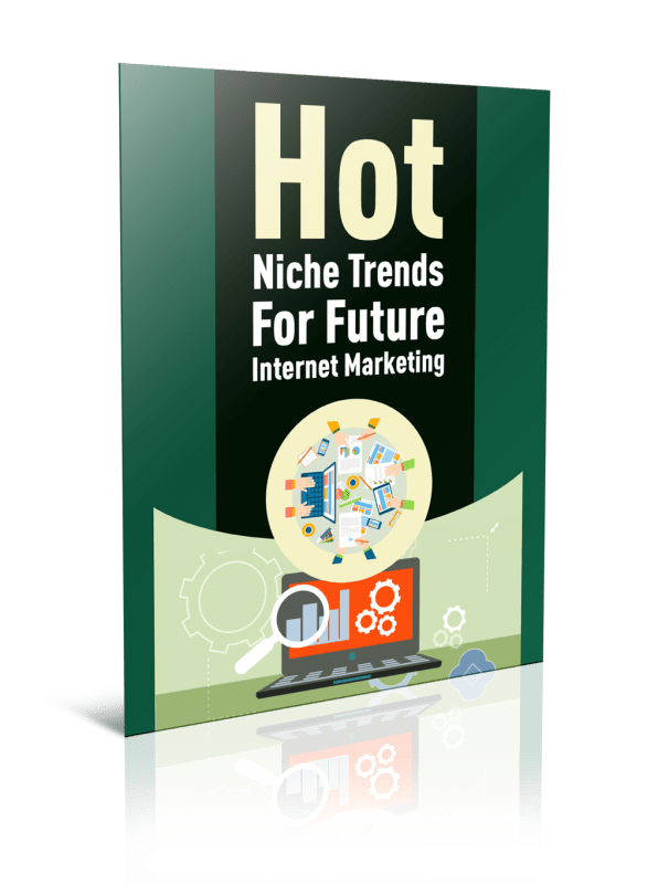 Hot Niche Trends For Future IM PLR Report