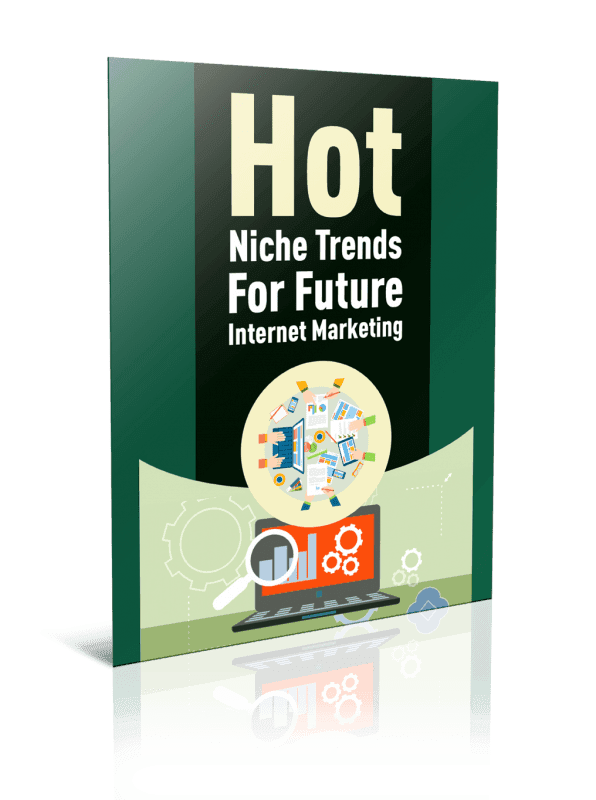 Hot Niche Trends For Future IM PLR Report