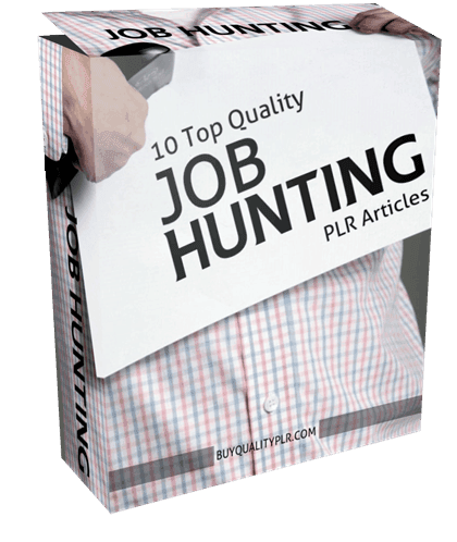 10 Top Quality Job Hunting PLR Articles