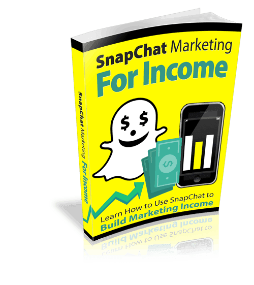 SnapChat Marketing For Income Resell Rights Ebook