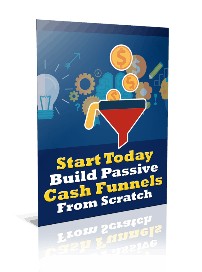 Build Passive Cash Funnels From Scratch PLR Report