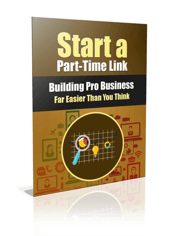 Start a Part-Time Link Building Pro Business PLR Report Resell PLR