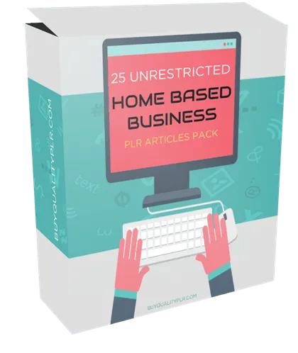 25 Unrestricted Home Based Business PLR Articles Pack