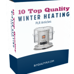 10 Top Quality Winter Heating PLR Articles
