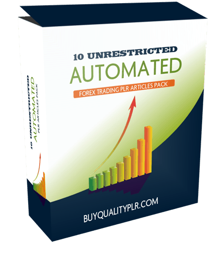 10 UNRESTRICTED AUTOMATED FOREX TRADING PLR ARTICLES PACK