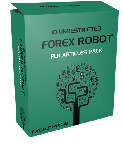 10 UNRESTRICTED FOREX ROBOT PLR ARTICLES PACK