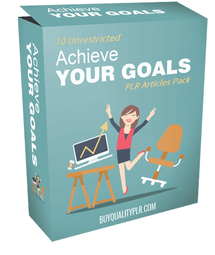 10 Unrestricted Achieve Your Goals PLR Articles Pack