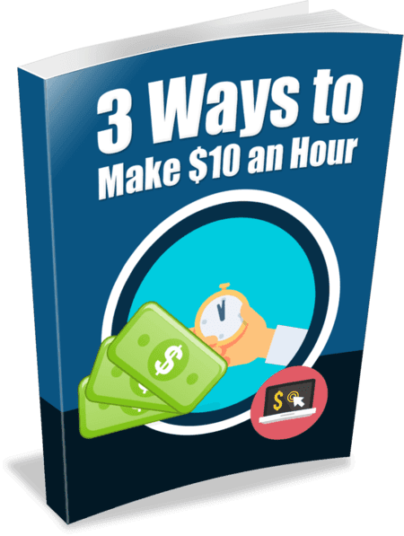 3 Ways to Make $10 an Hour Unrestricted PLR eBook