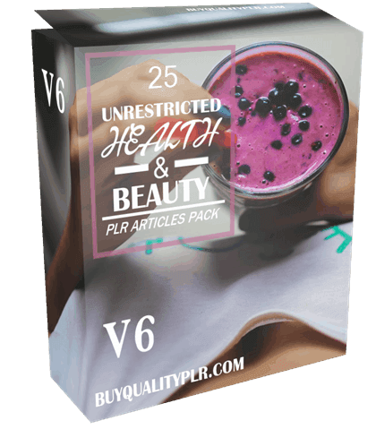 25 Unrestricted Health and Beauty PLR Articles Pack V6