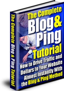 The Complete Blog and Ping Tutorial Unrestricted PLR eBook