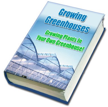 Greenhouse Growing Unrestricted PLR eBook