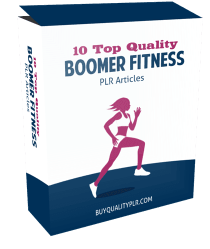 10 Top Quality Boomer Fitness PLR Articles