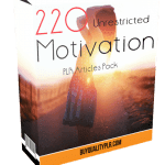 220 Unrestricted Motivation PLR Articles Pack