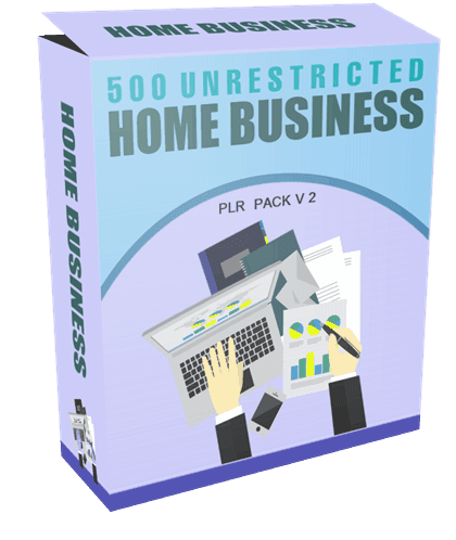 500 Unrestricted Home Business PLR Pack V2