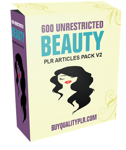 600 Unrestricted Beauty PLR Articles Pack V2