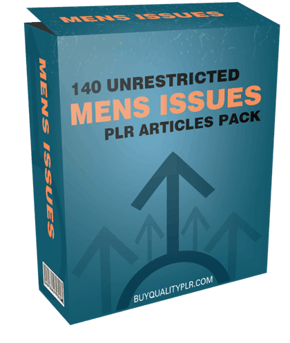 140 Unrestricted Mens Issues PLR Articles Pack