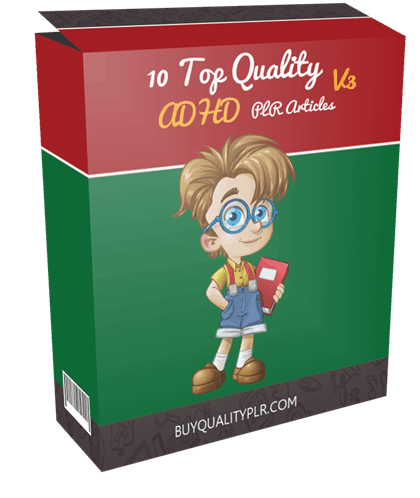 10 Top Quality ADHD PLR Articles V3