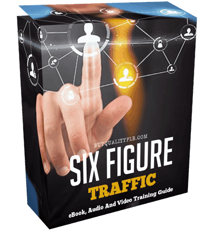 Six Figure Traffic eBook, Videos and Audio Training with Resell Rights