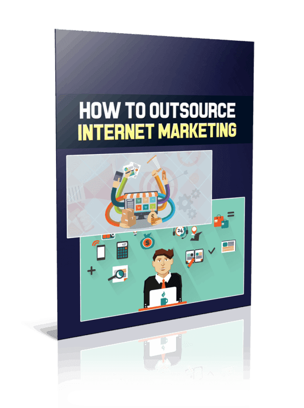 How To Outsource Internet Marketing PLR Report Resell PLR