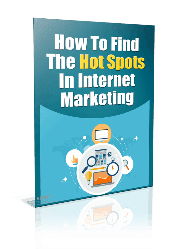 How To Find The Hot Spots In Internet Marketing PLR Report Resell PLR