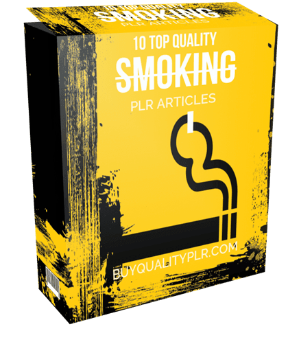 10 Top Quality Smoking PLR Articles