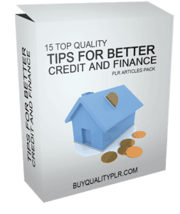 15 Top Quality Tips For Better Credit and Finance PLR Articles Pack