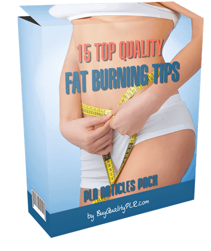 15 Top Quality Fat Burning Tips PLR Articles Pack