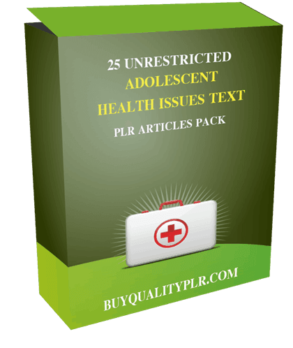 25 Unrestricted Adolescent Health Issues Text PLR Articles Pack