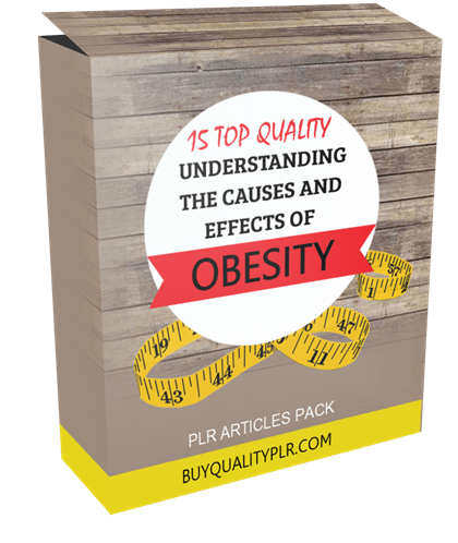 15 Top Quality Causes and Effects of Obesity PLR Ebook