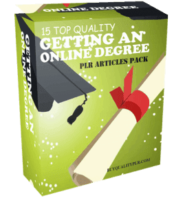 15 Top Quality Getting An Online Degree PLR Articles Pack