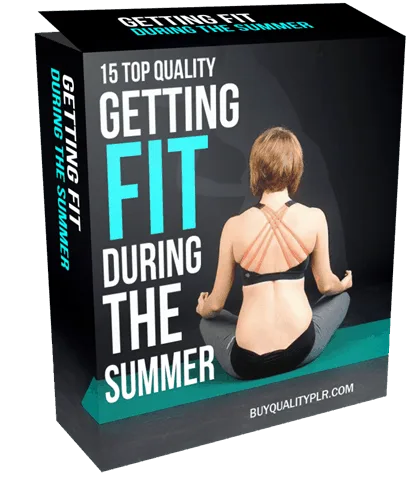 15 Top Quality Getting Fit During the Summer PLR Articles