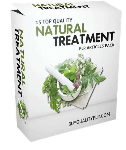 15 TOP QUALITY NATURAL TREATMENT PLR ARTICLES PACK