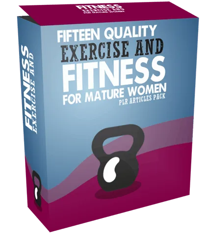15 Quality Exercise And Fitness For Mature Women PLR Articles Pack