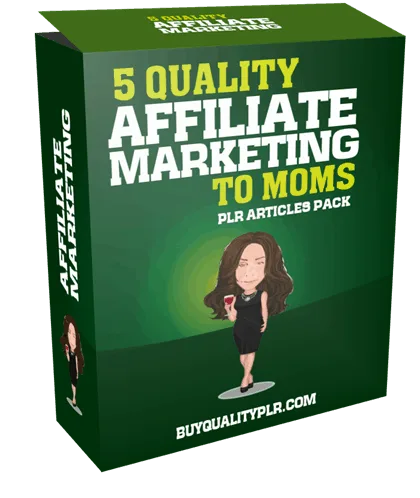 5 Quality Affiliate Marketing To Moms PLR Articles Pack