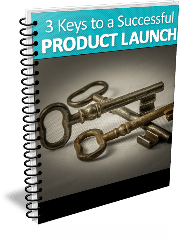 3 Keys to a Successful Product Launch Report with Personal Use Rights